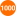 "1000 " -   